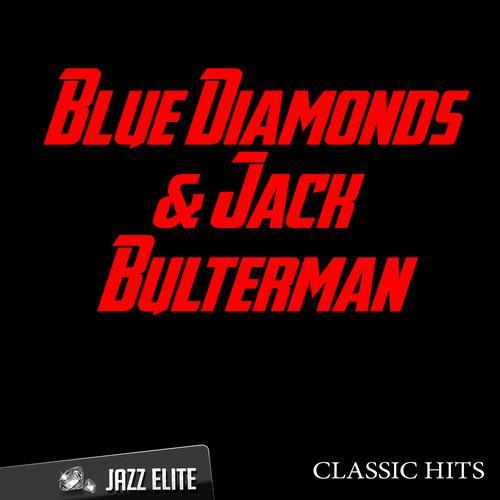 Classic Hits By Blue Diamonds & Jack Bulterman