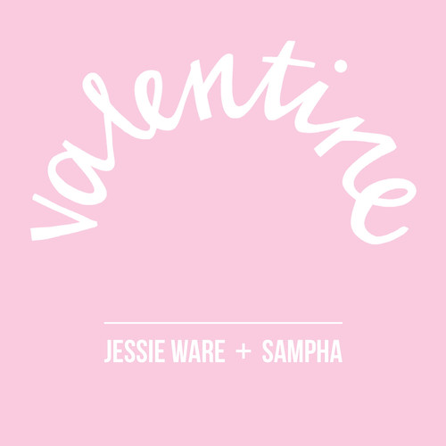 Valentine - Jessie Ware&Sampha