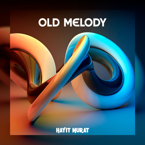 Old Melody