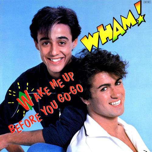 Wake Me Up Before You Go-Go - Wham!