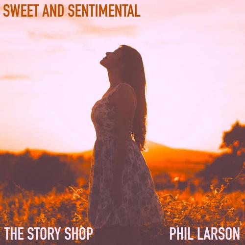 Calm Piano - The Story Shop&Phil Larson