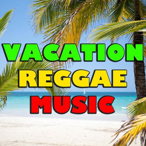 Vacation Reggae Music