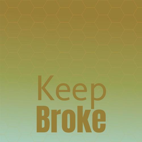 Keep Broke