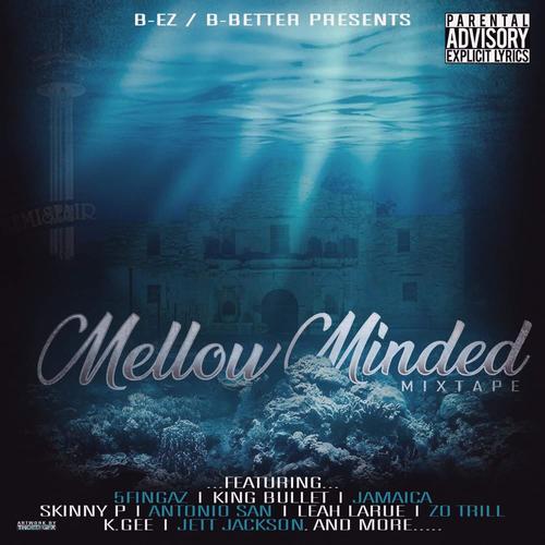 Mellow Minded Mixtape (Explicit)