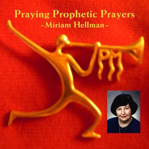 praying prophetic prayers