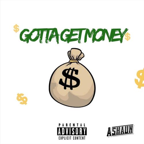 gotta get money(explicit)