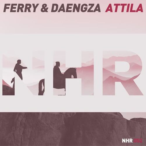 Attila - Ferry&DAENGZA