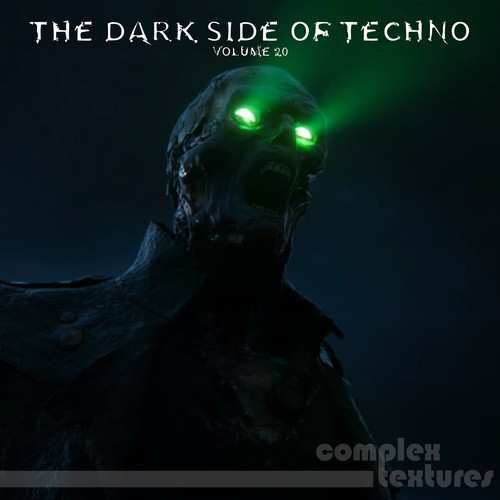 The Dark Side of Techno, Vol. 20