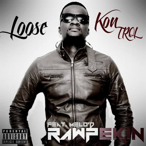 loose kontrol(feat melo d)