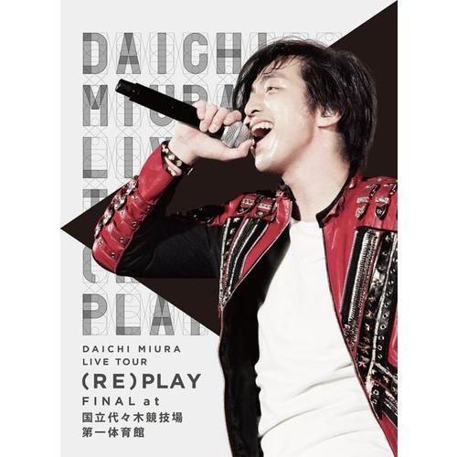 Right Now Daichi Miura Live Tour Re Play Final At å›½ç«‹ä»£ã€…æœ¨ç«¶æŠ€å ´ç¬¬ä¸€ä½