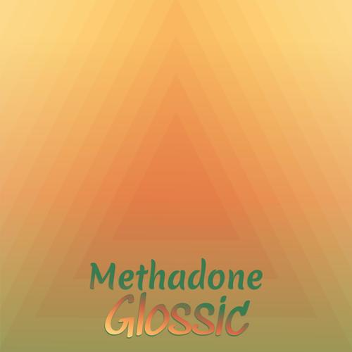 Methadone Glossic