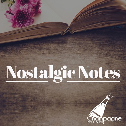 Nostalgic Notes