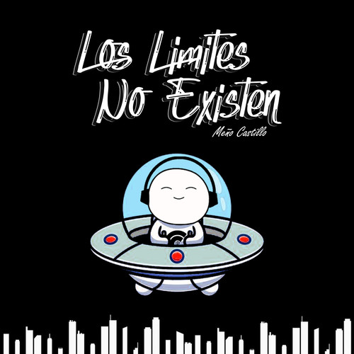 Los Limites No Existen (Explicit)