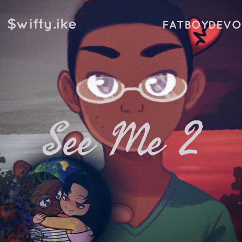 See Me 2 (Explicit)