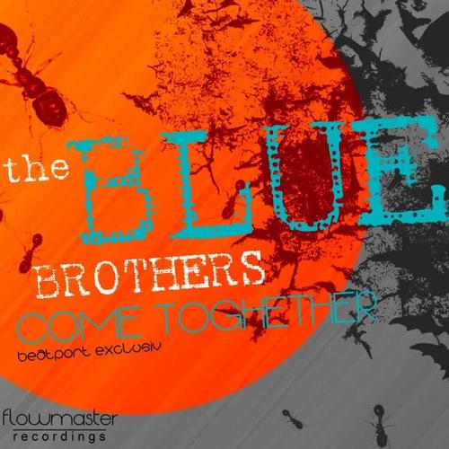 come together(original mix)_thebluebrothers_单曲在线试听_酷我