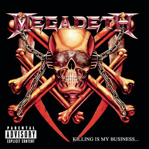 Killing Is My Business...And Business Is Good! (Explicit)