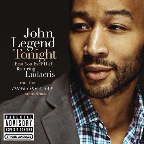 Tonight (Best You Ever Had) - John Legend&Ludacris