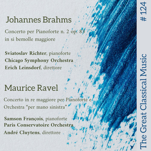 The Great Classical Music #124 : Johannes Brahms // Maurice Ravel