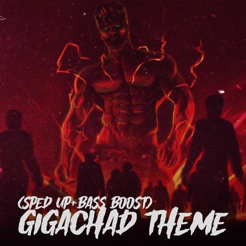 GigaChad Theme (feat. Sekoup， 2ouble.cup， veneris & g3ox_em) (Sped up + Bass Boost) - Bratos&Sekoup&2ouble.cup&veneris&g3ox_em