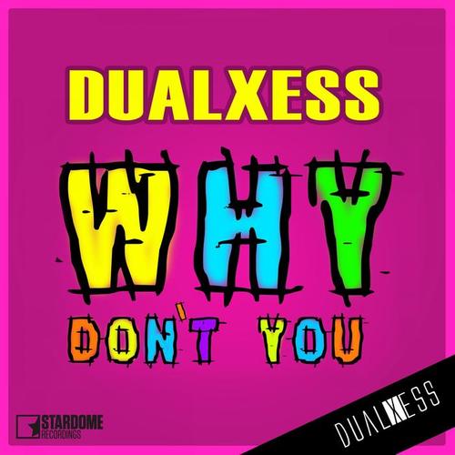 why dont you_dualxess_單曲在線試聽_酷我音樂