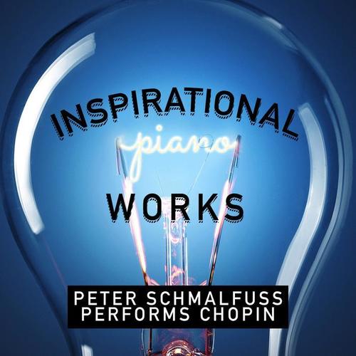 12 Etudes， Op. 10: No. 12 in C Minor， ”Revolutionary” - Peter Schmalfuss