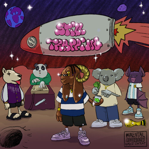 Still Trapping (Explicit)