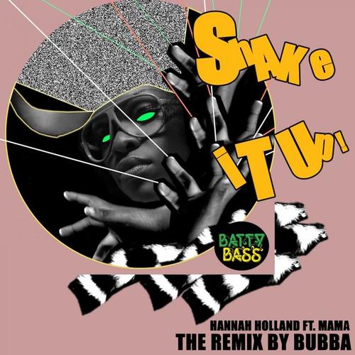 Shake It Up (Bubba Remix) [Explicit]