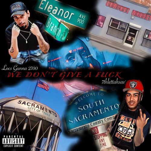 We Don't Give A Fuck (Explicit)