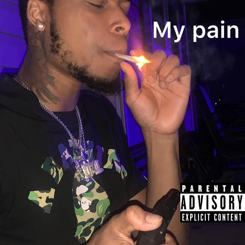 My Pain(Explicit) - Don Dollaz