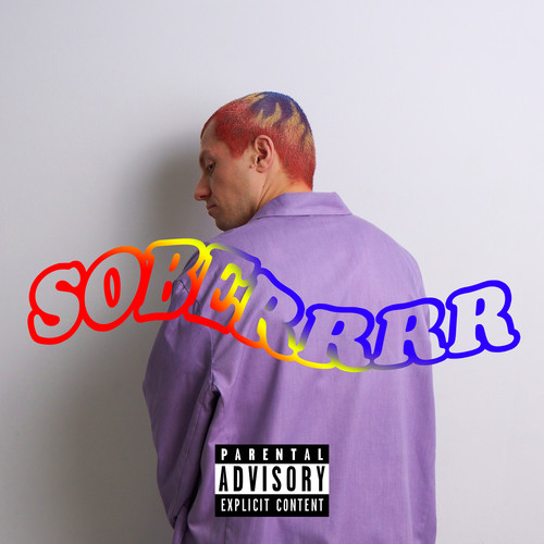 Soberrrr (Explicit)