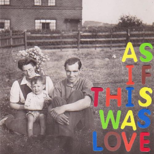 As If This Was Love