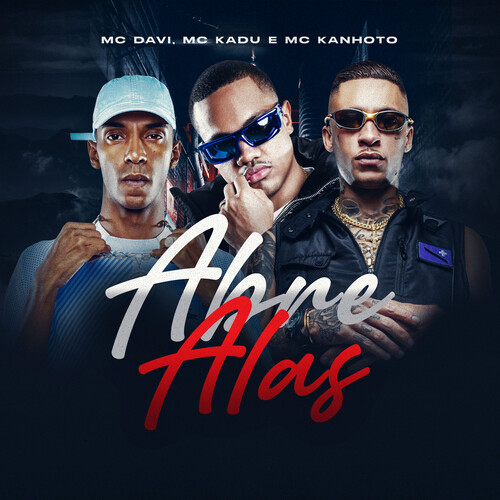 Abre Alas (Explicit)