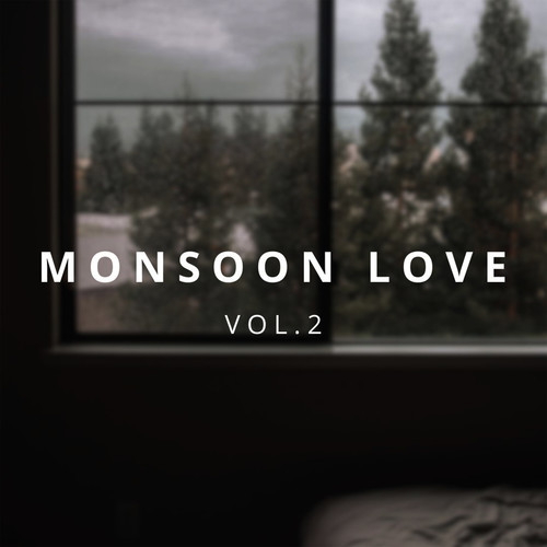 Monsoon Love Vol 2