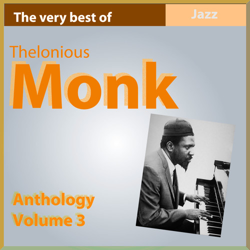 The Very Best of Thelonius Monk (Anthology)