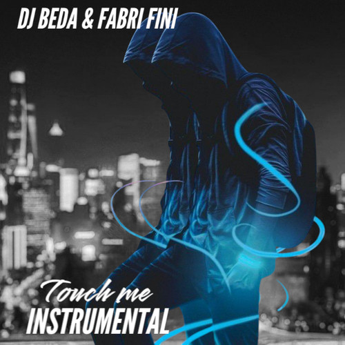 Touch Me ( Instrumental )