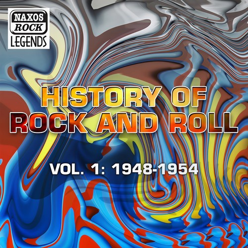 HISTORY OF ROCK AND ROLL, VOL. 1: 1948-1954