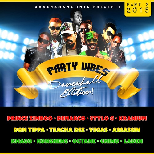 Party Vibes Dancehall Edition 2015, Vol. 2