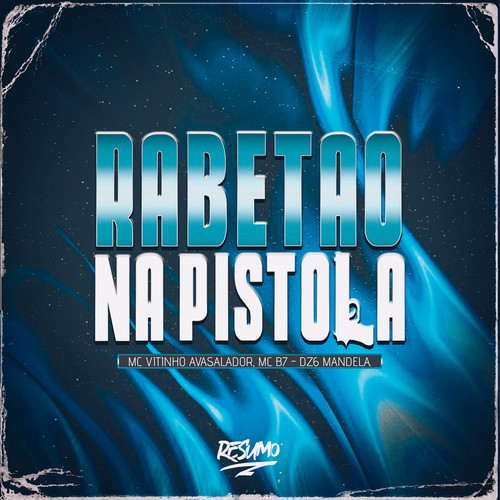 Rabetão na Pistola (Explicit)