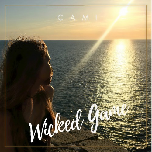 Wicked Game(Radio) - Max Oazo&Cami