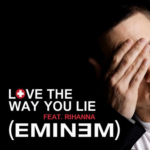 Love The Way You Lie - Eminem&Rihanna