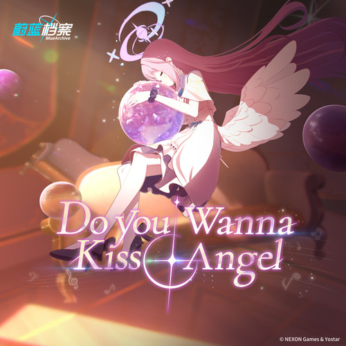 Do you wanna kiss angel(中文版)