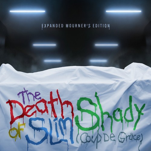 The Death of Slim Shady (Coup De Grâce) : Expanded Mourner’s Edition