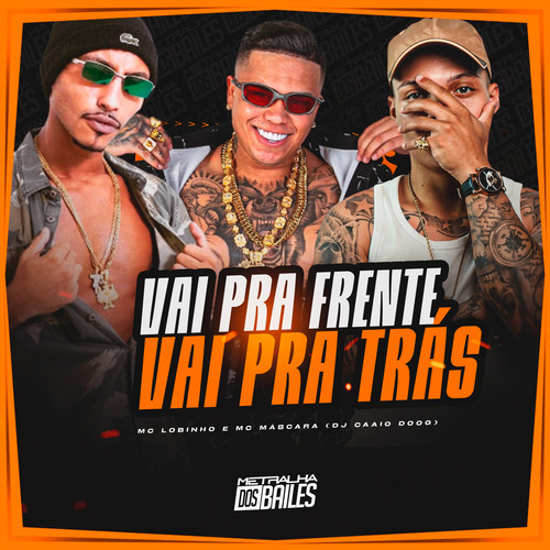Vai Pra Frente, Vai Pra Trás (Explicit)