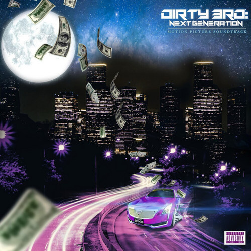 Dirty 3rd: Next Generation (Motion Picture Soundtrack) [Explicit]