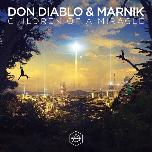Children Of A Miracle - Don Diablo&Marnik