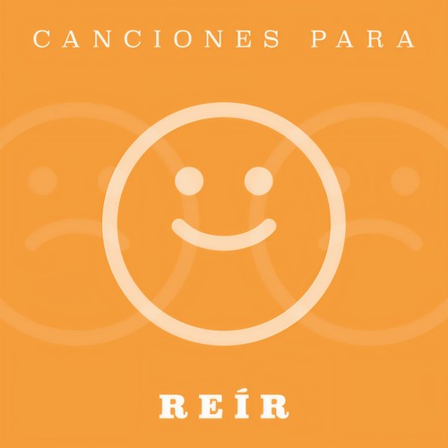 Canciones Para Reír (Explicit)