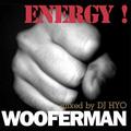 Wooferman&DJ Hyo