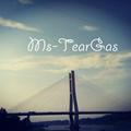 Ms-TearGas