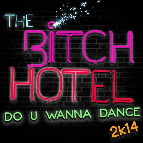 The Bitch Hotel&Rivaz
