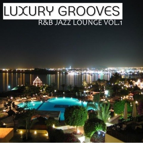 Luxury Grooves